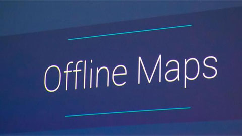 Thật là tuyệt vời! Google Maps mới không cần đến Internet Thật là tuyệt vời! Google Maps mới không cần đến Internet