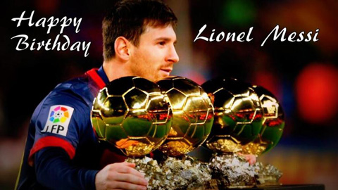 Cộng đồng mạng hồ hởi chúc mừng sinh nhật Messi 28 tuổi Cộng đồng mạng hồ hởi chúc mừng sinh nhật Messi 28 tuổi