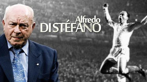 Huyền thoại Di Stefano ra đi ở tuổi 88